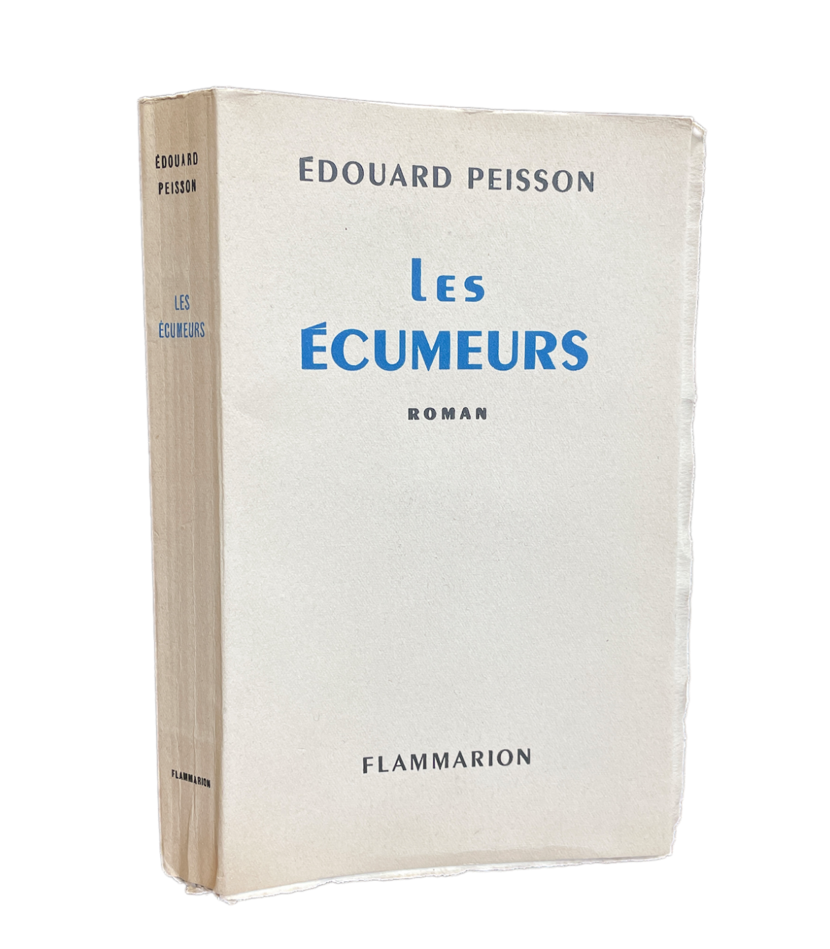 Peisson Edouard Les Ecumeurs Roman